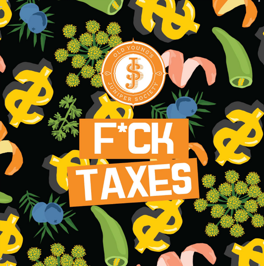 EDITION No .37 - F*CK TAXES
